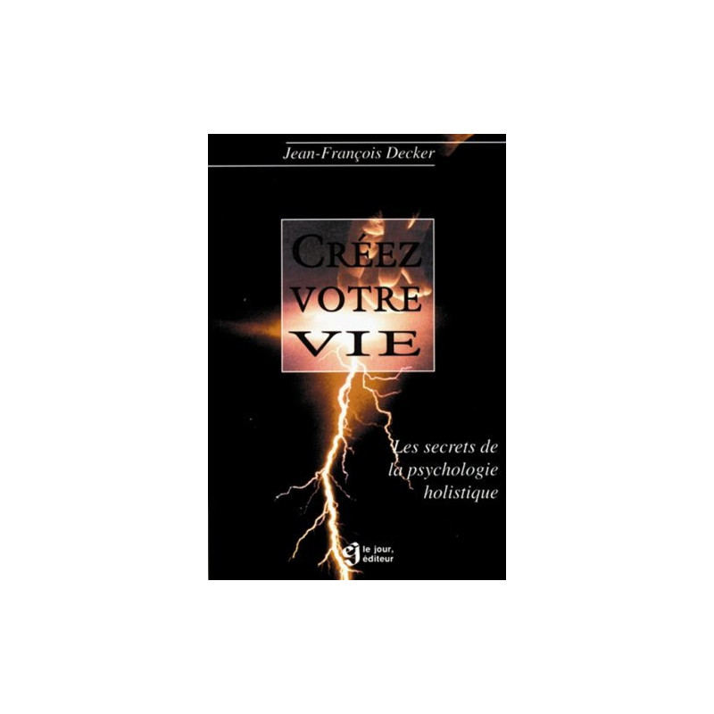 Créez votre vie