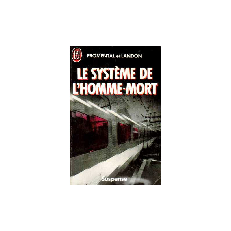 Le systeme de l'homme-mort
