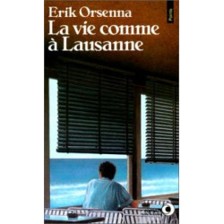 La vie comme a lausanne