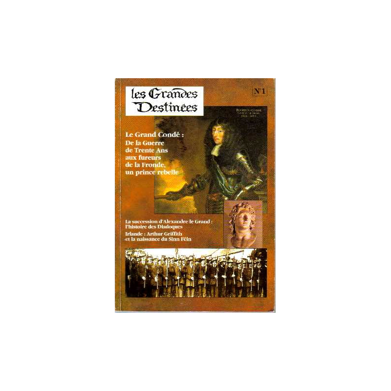 Les grandes destinées n°1 le grand condé