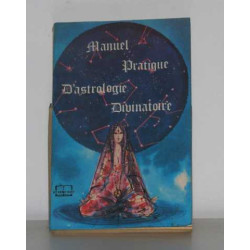 Manuel pratique d'astrologie divinatoire