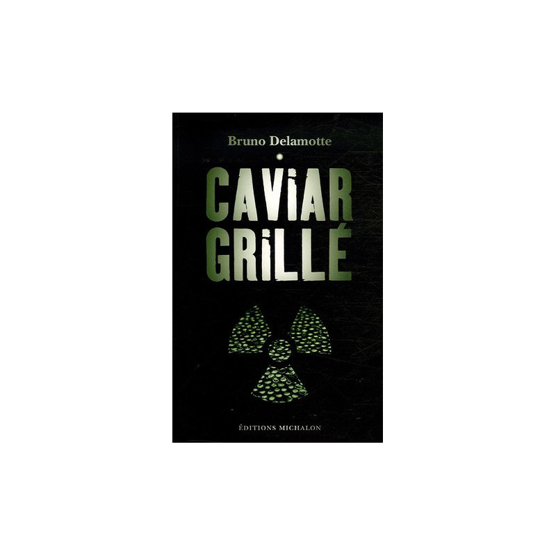 Caviar grillé