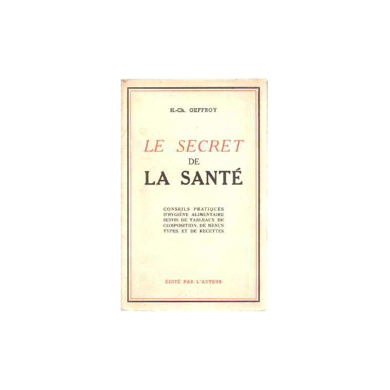 Le secret de la santé