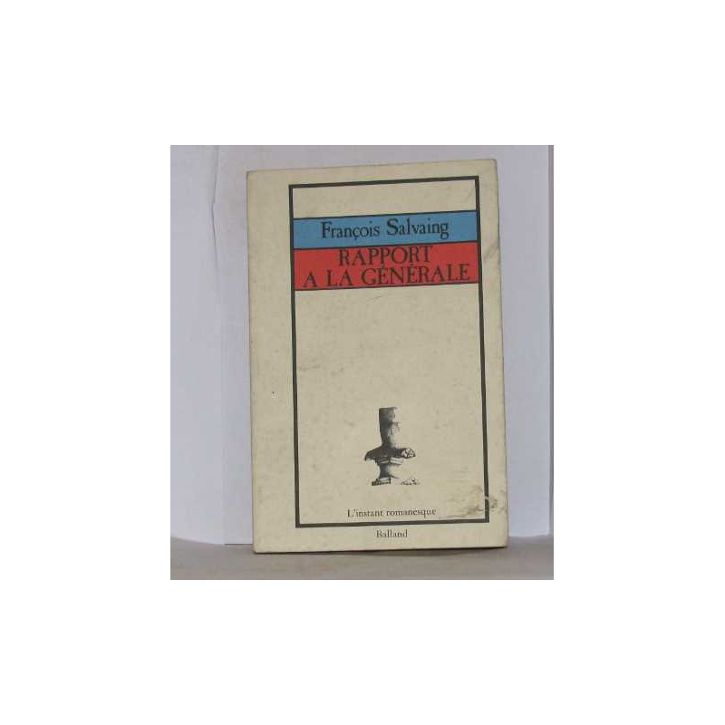 Rapport a la générale