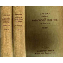 Précis de pathologie externe (2 volumes)