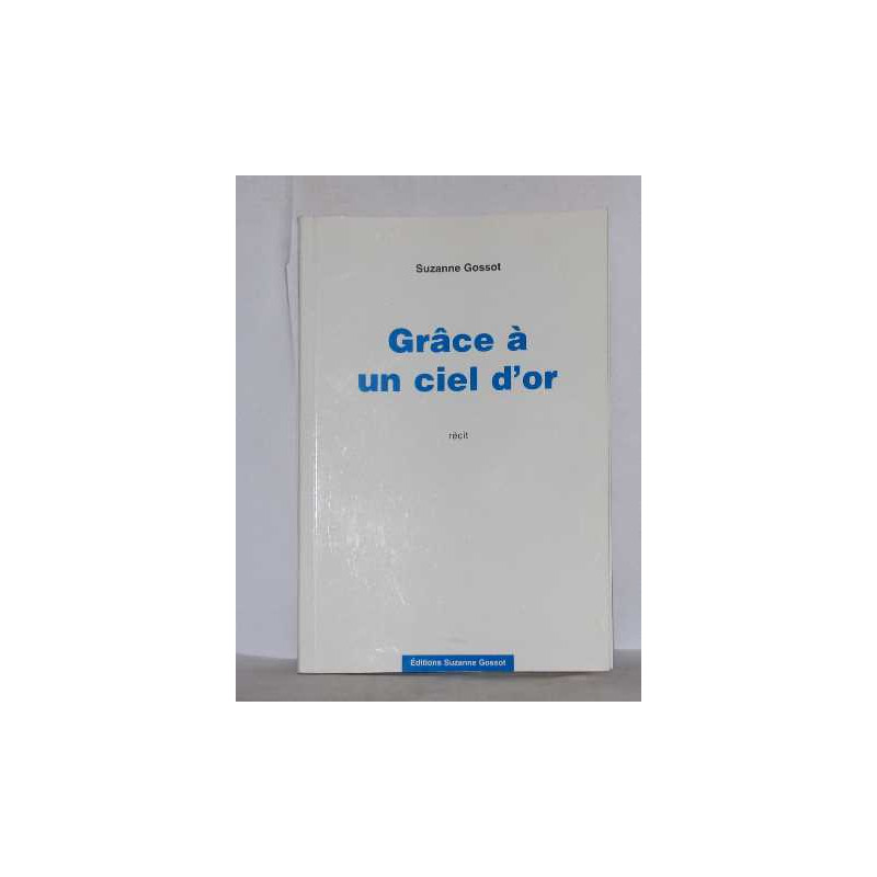 Grâce à un ciel d'or