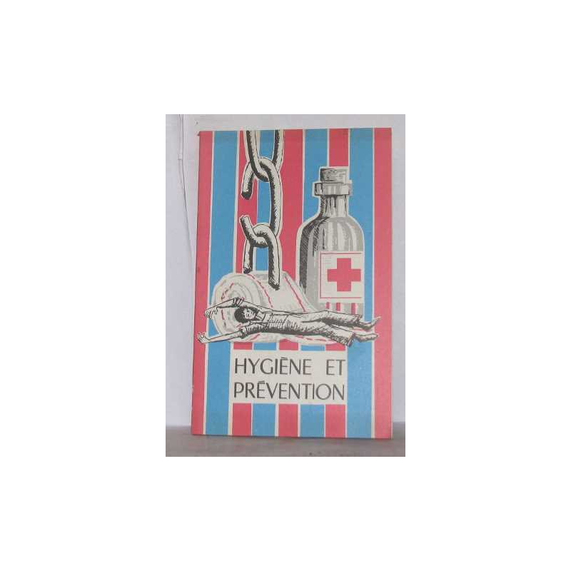 Accidents du travail et prévention: Hygiène générale et...