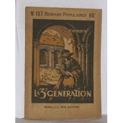 Romans populaires n°107 la 3e génération