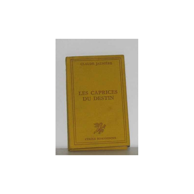 Les caprices du destin