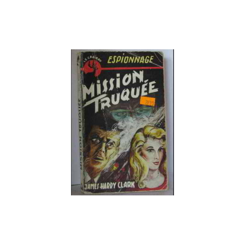 Mission truquée