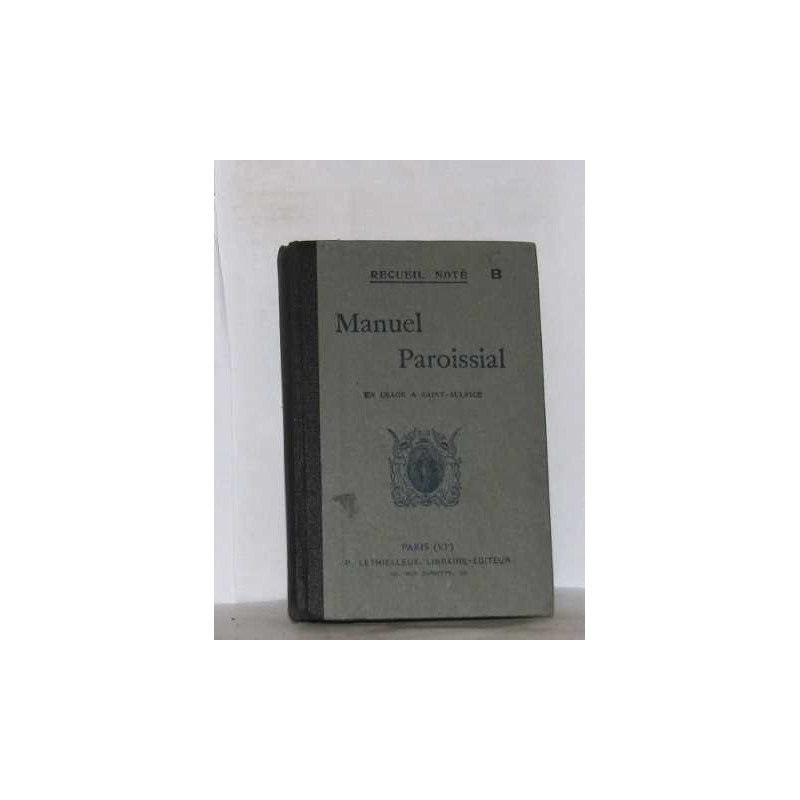 Manuel paroissial en usage a saint-sulpice