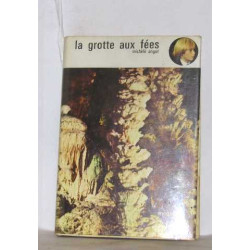 La grotte aux fées