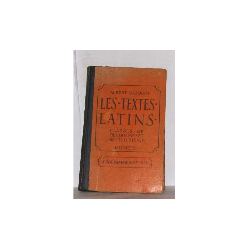 Les textes latins classes de quatrième et de troisième