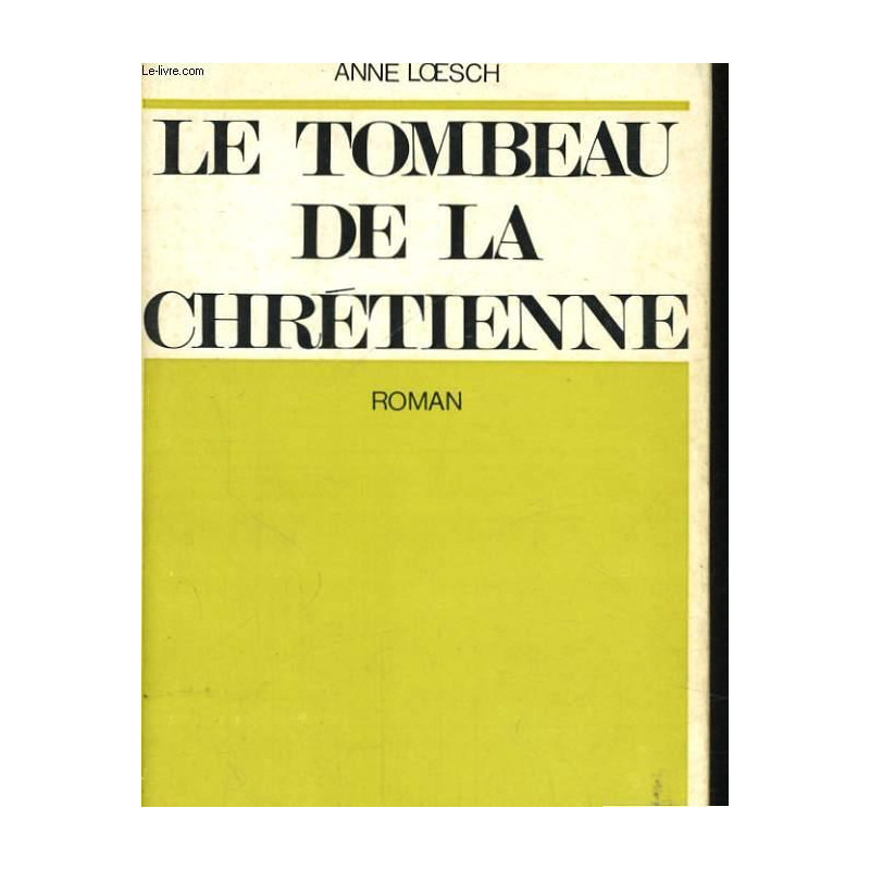 Le tombeau de la chrétienne