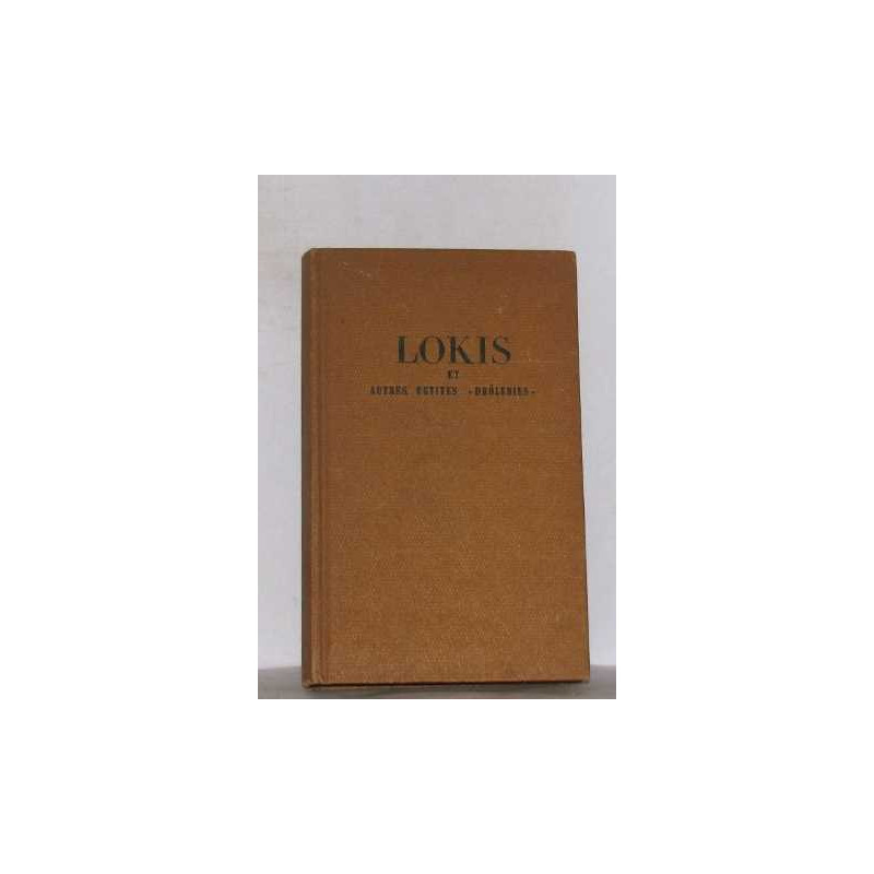 Lokis et autres petites "drôleries"