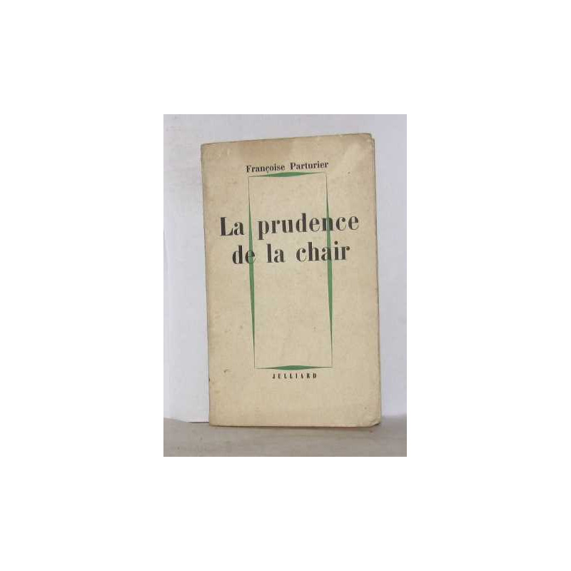 La prudence de la chair
