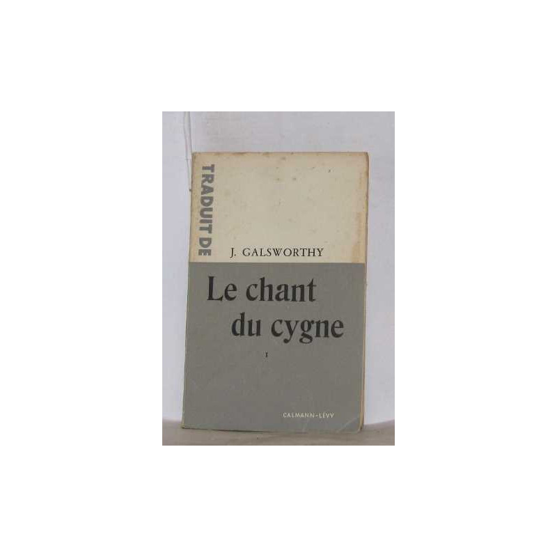 Le chant du cygne tome I