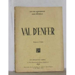 Val d'enfer drame en 3 actes