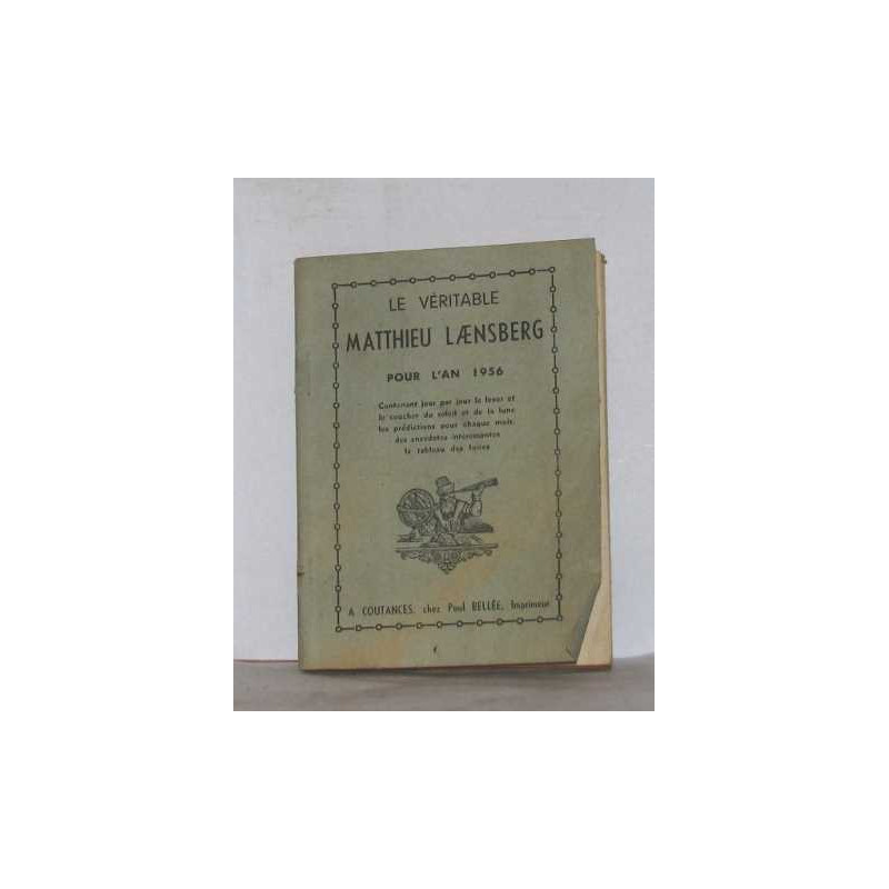 Le véritable matthieu laensberg pour l'an 1956