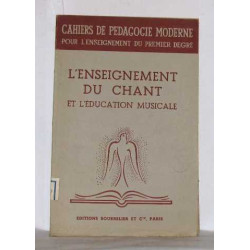 L'enseignement du chant et d'éducation musicale