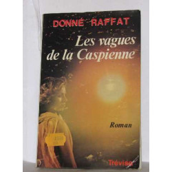 Les vagues de la caspienne