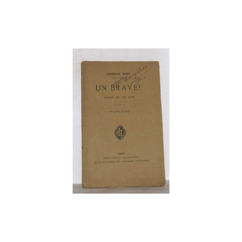 Un Brave ! drame en un acte
