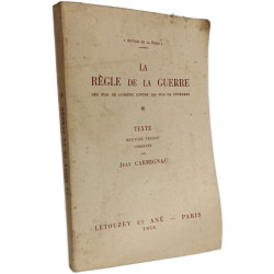 La règle de la guerre des Fils de lumière contre les Fils de...