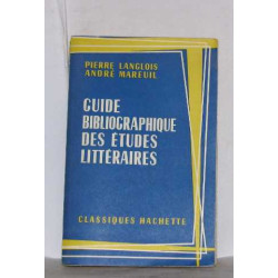 Guide bibliographique des études littéraires