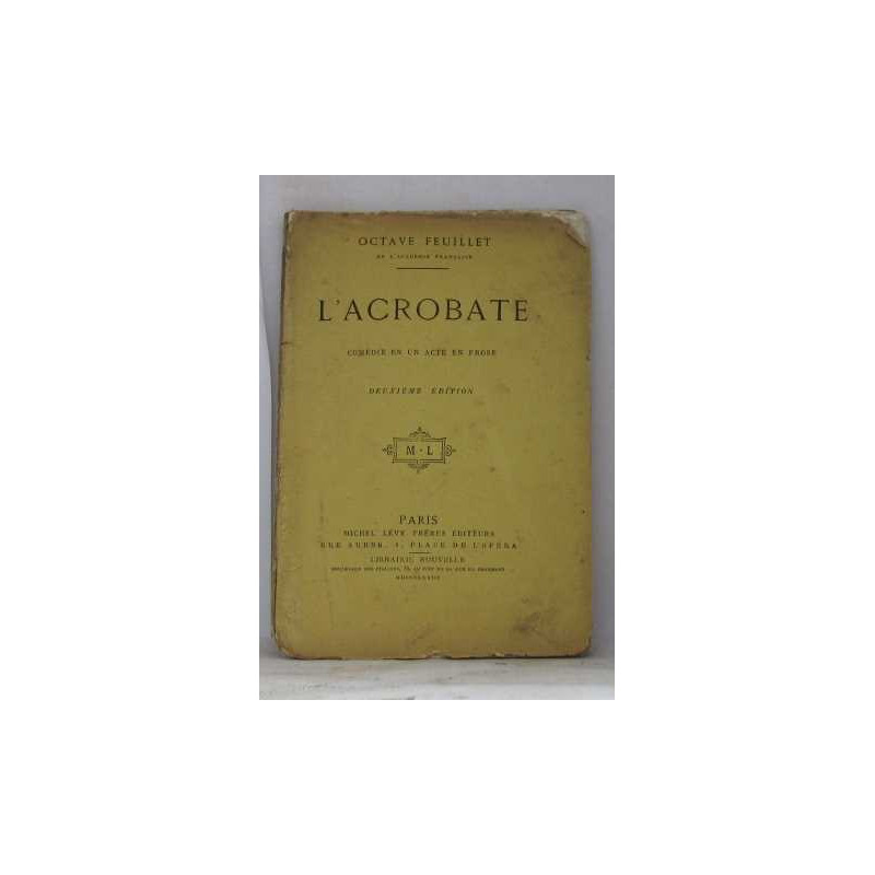 L'acrobate comédie en un acte en prose