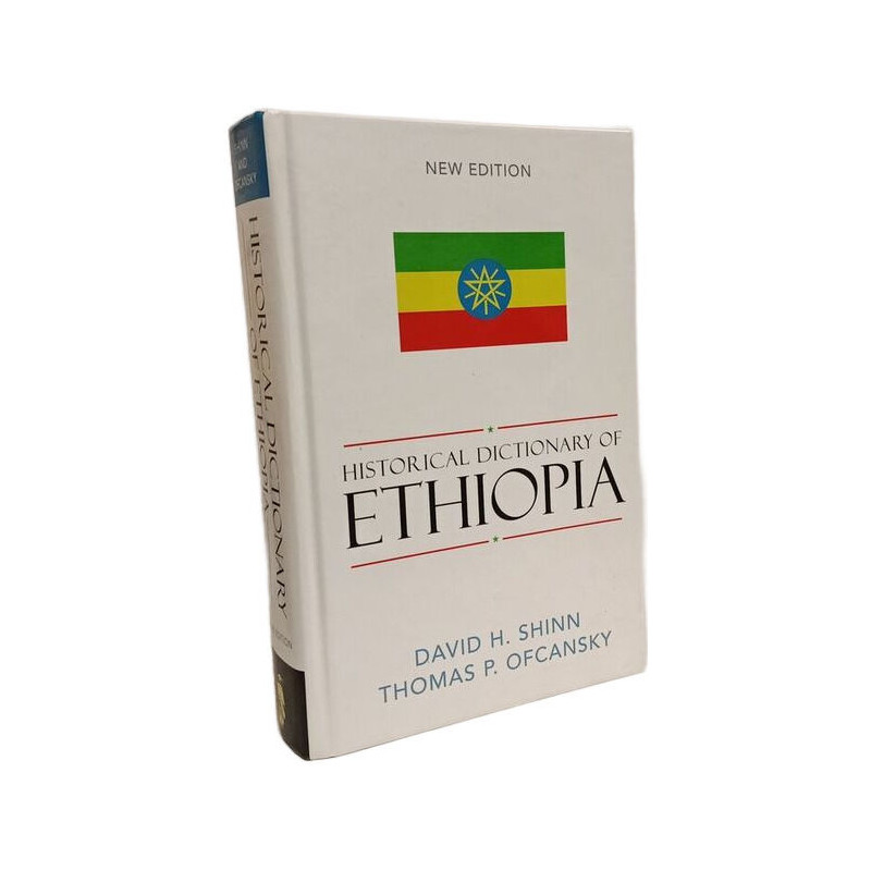 Historical Dictionary of Ethiopia (African Historical Dictionaries...
