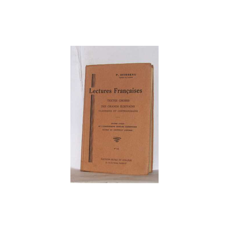 Lectures françaises textes choisis des grands écrivains classiques...