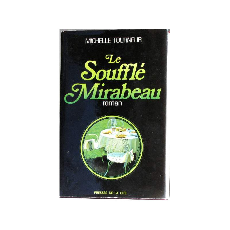 Le soufflé Mirabeau