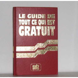 Le guide de tout ce qui est gratuit