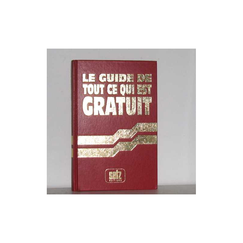 Le guide de tout ce qui est gratuit