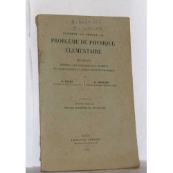 Comment on résout le problème de physique élémentaire méthode...