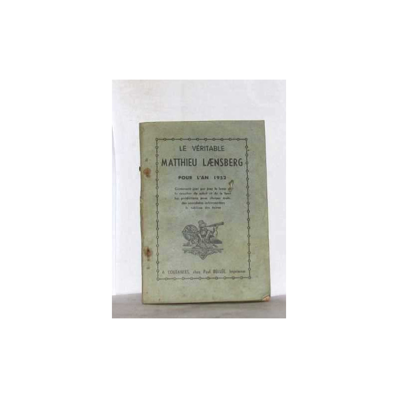 Le véritable matthieu laensberg pour l'an 1952
