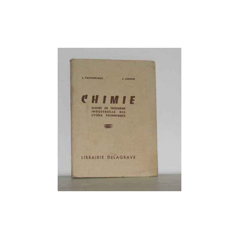 Chimie classe de troisième industrielle des lycées techniques