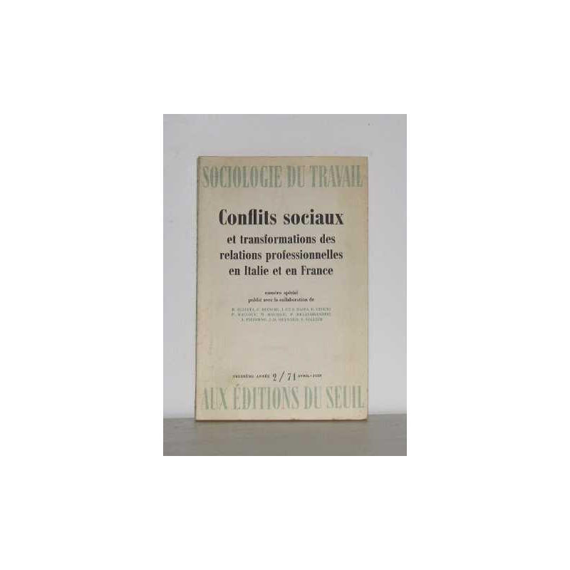 Sociologie du travail n°2/71 conflits sociaux et transformations...