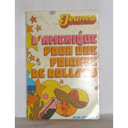 L'amérique pour une poignee de dollars