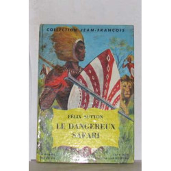 Le dangereux safari