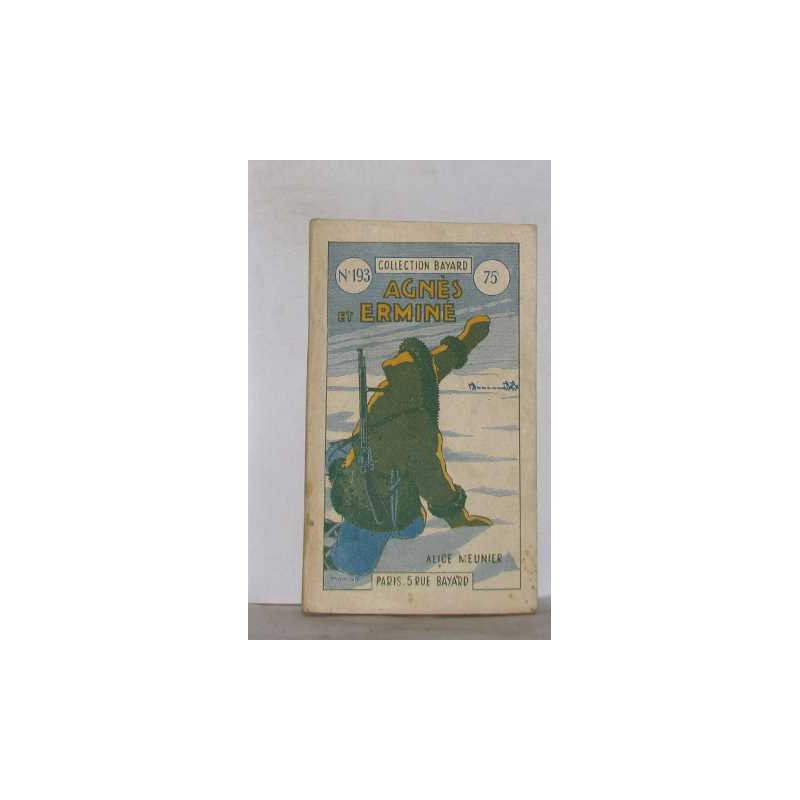 Collection bayard n°193 agnès et erminé