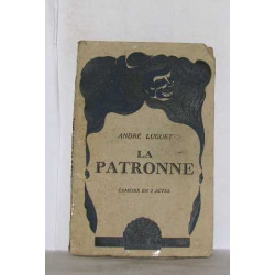 La patronne comédie en trois actes