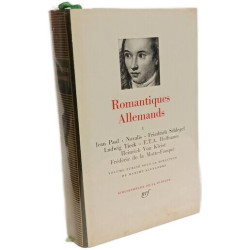 Romantiques Allemands Tome I. Jean Paul Novalis Friedrich Schlegel...