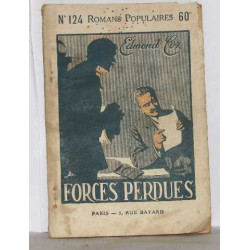 Romans populaires n°124 forces perdues