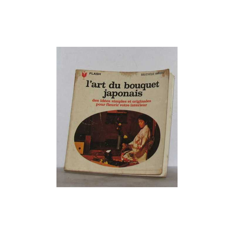 L'art du bouquet japonais