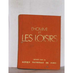 L'homme et les loisirs