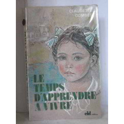 Le temps d'apprendre à vivre