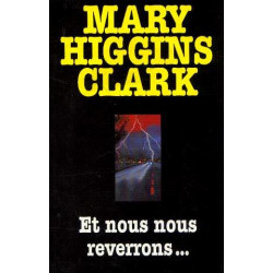 Et Nous Nous Reverrons