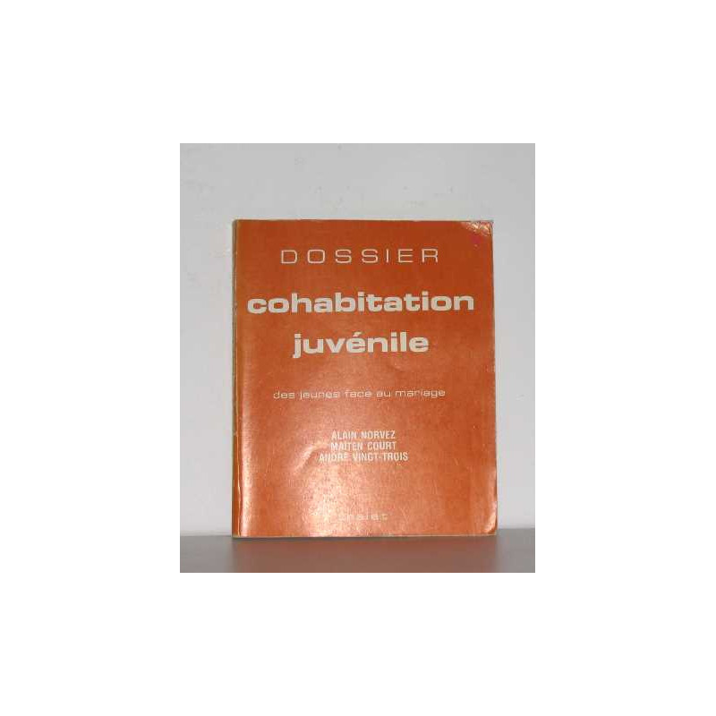 Dossier cohabitation juvénile
