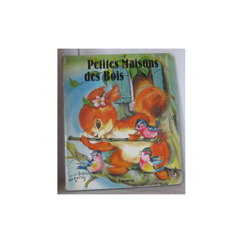 Petites maisons des bois